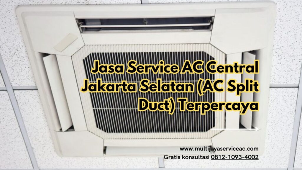 Jasa Service AC Central Jakarta Selatan