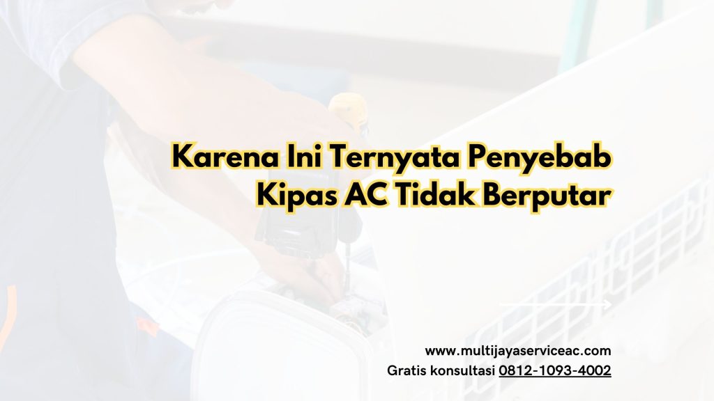 Karena Ini Ternyata Penyebab Kipas AC Tidak Berputar