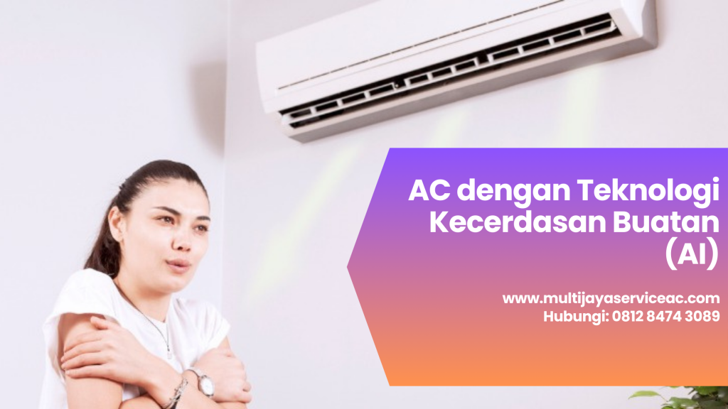 AC dengan Teknologi Kecerdasan Buatan (AI)