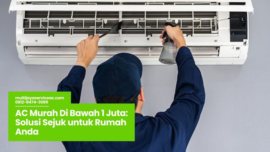 AC Murah Di Bawah 1 Juta