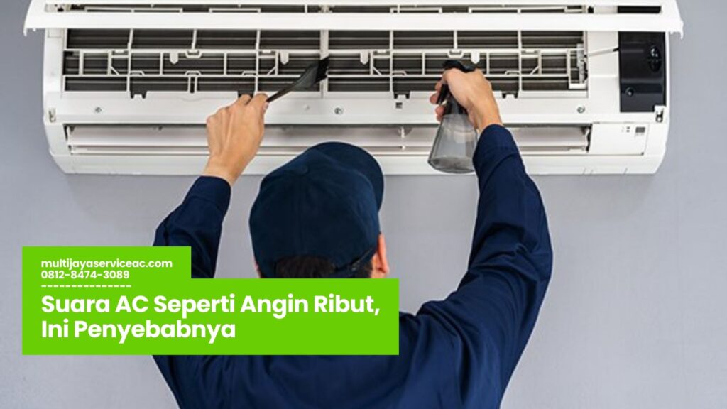 Suara AC Seperti Angin Ribut