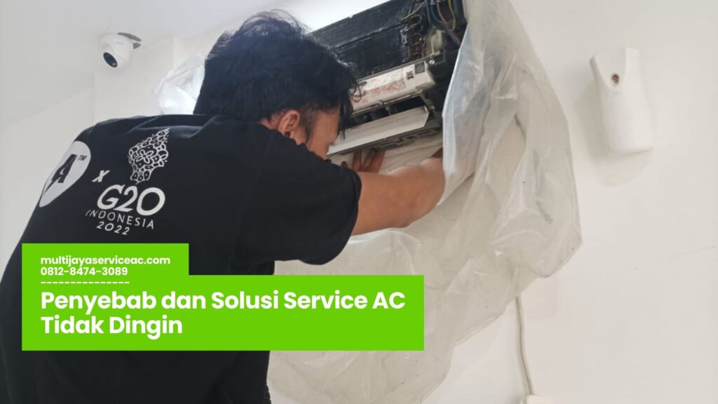 Service AC Tidak Dingin, Servis AC Bocor Freon, Perbaikan AC Tidak Dingin, Teknisi AC Profesional, Perawatan AC Berkala