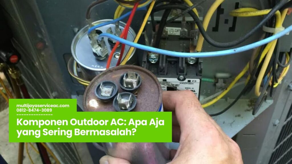 Apa Itu Komponen Outdoor AC?